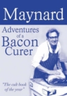 Maynard, Adventures of a Bacon Curer - eBook