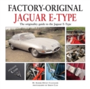 Factory Original Jaguar E-Type : the Originality Guide to the Jaguar E-Type - Book