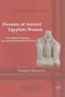 Dossiers of Ancient Egyptian Women - Book