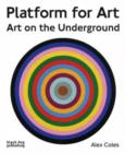 Platform for Art: Art on the Underground - Book
