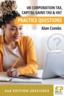 UK Corporation Tax, Capital Gains Tax and VAT Practice Questions - 2022/2023 - eBook