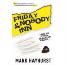 Friday At The Nobody Inn - Book
