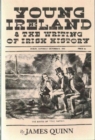 Young Ireland and the Writing of Irish History - Book
