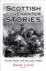 Scottish Covenanter Stories - eBook