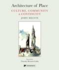 Architecture of Place : Culture, Community & Continuity - Book