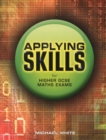 Applying Skills for Higher GCSE Maths Exams - Book