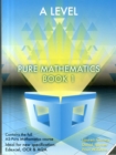 Essential Maths A Level Pure Mathematics Book 1 - Book