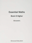 Essential Maths 8 Higher Answers - Book