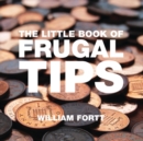 The Little Book of Frugal Tips - Book