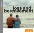 Overcoming Loss and Bereavement - eAudiobook