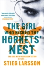 The Girl Who Kicked the Hornets' Nest : The third unputdownable novel in the Dragon Tattoo series - 100 million copies sold worldwide - eBook
