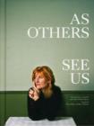 As Others See Us : Personal Views on the Life and Work of Robert Burns - Book