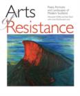 Arts of Resistance : Poets, Portraits and Landscapes of Modern Scotand - Book