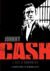 Johnny Cash: I See a Darkness : I See Darkness - Book