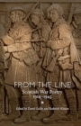 From the Line : Scottish War Poetry 1914-1945 - Book