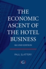 The Economic Ascent of the Hotel Business - eBook