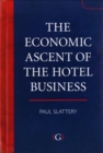 The Economic Ascent of the Hotel Business - eBook