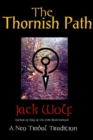 Thornish Path : A Neo-Tribal Tradition - Book
