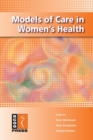 Models of Care in Women's Health - Book
