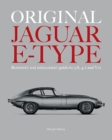 ORIGINAL JAGUAR E-TYPE : A guide to originality for owners, restorers and enthusiasts - Book