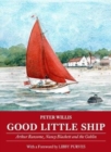 Good Little Ship : Arthur Ransome, Nancy Blackett and the Goblin - Book