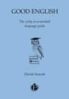 Good English : the witty in-a-nutshell language guide - eBook
