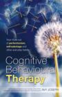 Cognitive Behavioural Therapy : Your route out of perfectionism, self-sabotage and other everyday habits - eBook
