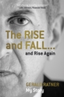 The Rise and Fall...and Rise Again - eBook
