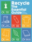 Recycle : The Essential Guide - Book