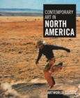 Contemporary Art in North America : Artworld - Book