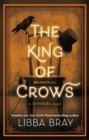 The King of Crows : Number 4 in the Diviners series - Book