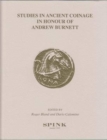 Studies in Ancient Coinage : In Honour of Andrew Burnett - Book