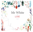 Mr White in Love - Book