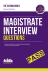 Magistrate Interview Questions : How to Pass the Magistrate First and Second Interviews - Book