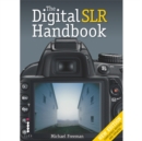 The DSLR Handbook (3rd Edition) - Book