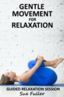 Gentle Movement for Relaxation - eAudiobook