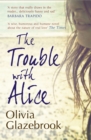 The Trouble with Alice - Book