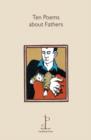 Ten Poems about Fathers - Book