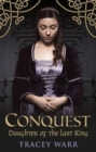 Daughter of the Last King (Conquest 1) - Book