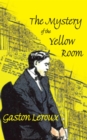 The Mystery of the Yellow Room - eBook