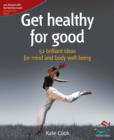 Get healthy for good - eBook