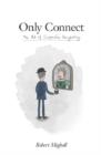 Only Connect : The Art of Corporate Storytelling - Book