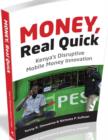 Money, Real Quick : Kenya's Disruptive Mobile Money Innovation - Book