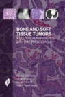 Bone and Soft Tissue Tumors : A Multidisciplinary Review with Case Presentations - Book