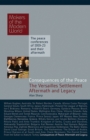 Consequences of Peace : The Versailles Settlement - Aftermath and Legacy - eBook