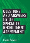 Questions and Answers for the Specialty Recruitment Assessment - eBook