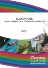 Blackpool - Development of a Tourist Resort - DVD