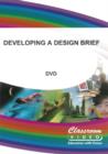 Developing a Design Brief - DVD