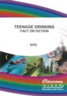 Teenage Drinking Facts and Fiction - DVD