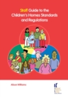 Staff Guide to the Children's Homes Standards and Regulations - eBook